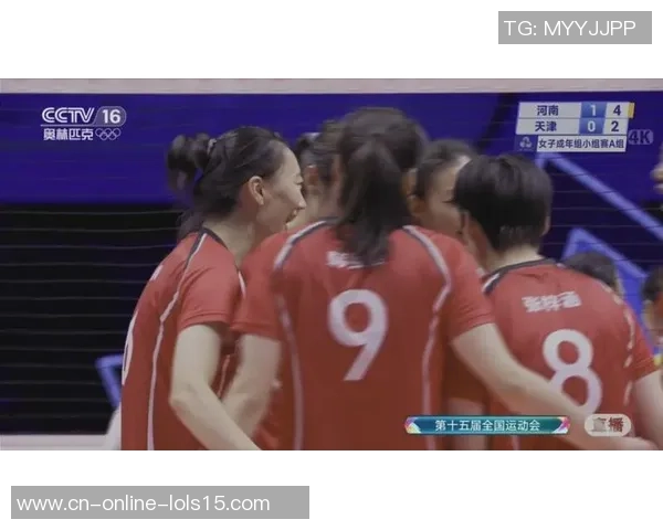 女排天津对阵河南精彩直播全程回顾与赛后分析尽在这里